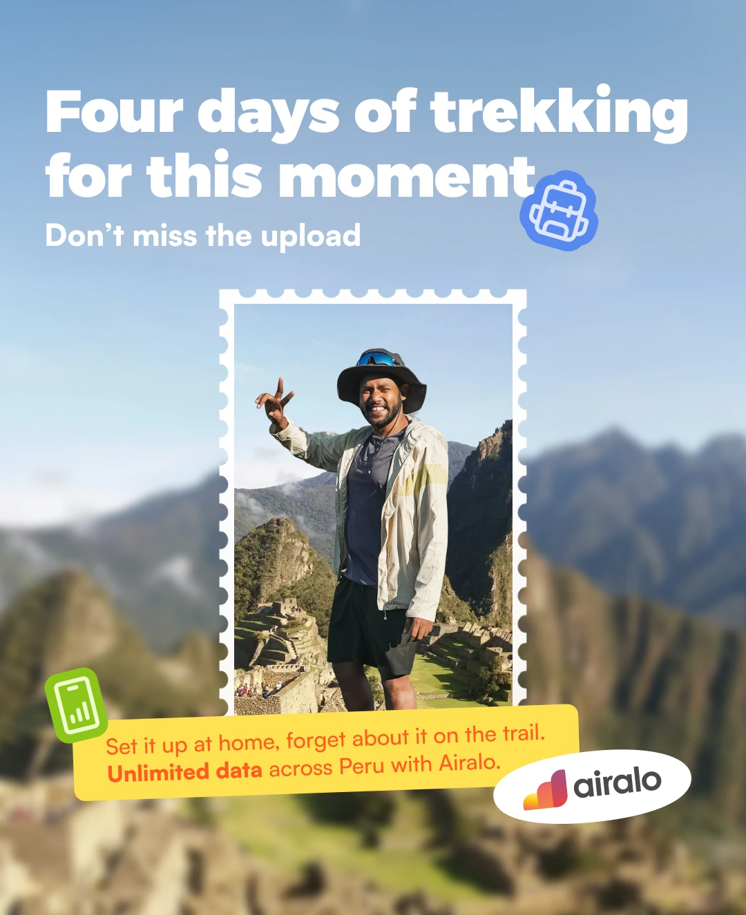 Airalo post: a hiker at Machu Picchu framed like a postage stamp, “Four days of trekking for this moment”